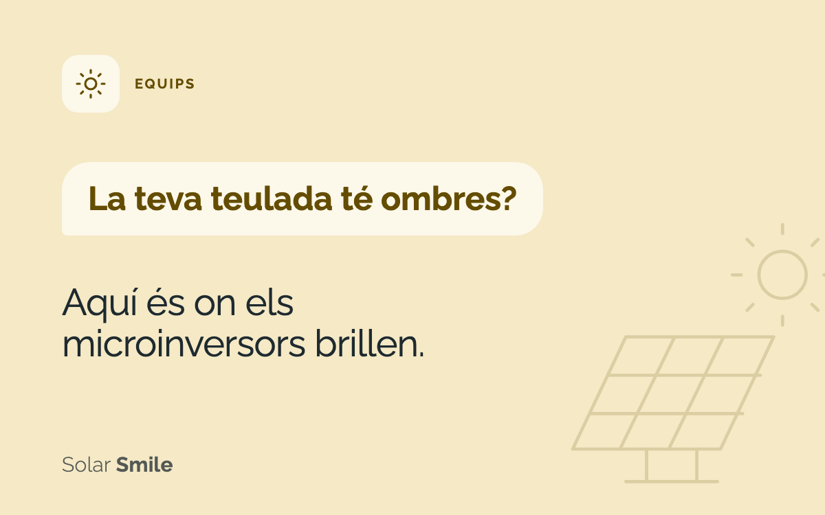 La teva teulada té ombres? Aquí és on els microinversors brillen.